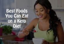 Best Foods You Can Eat on a Keto Diet